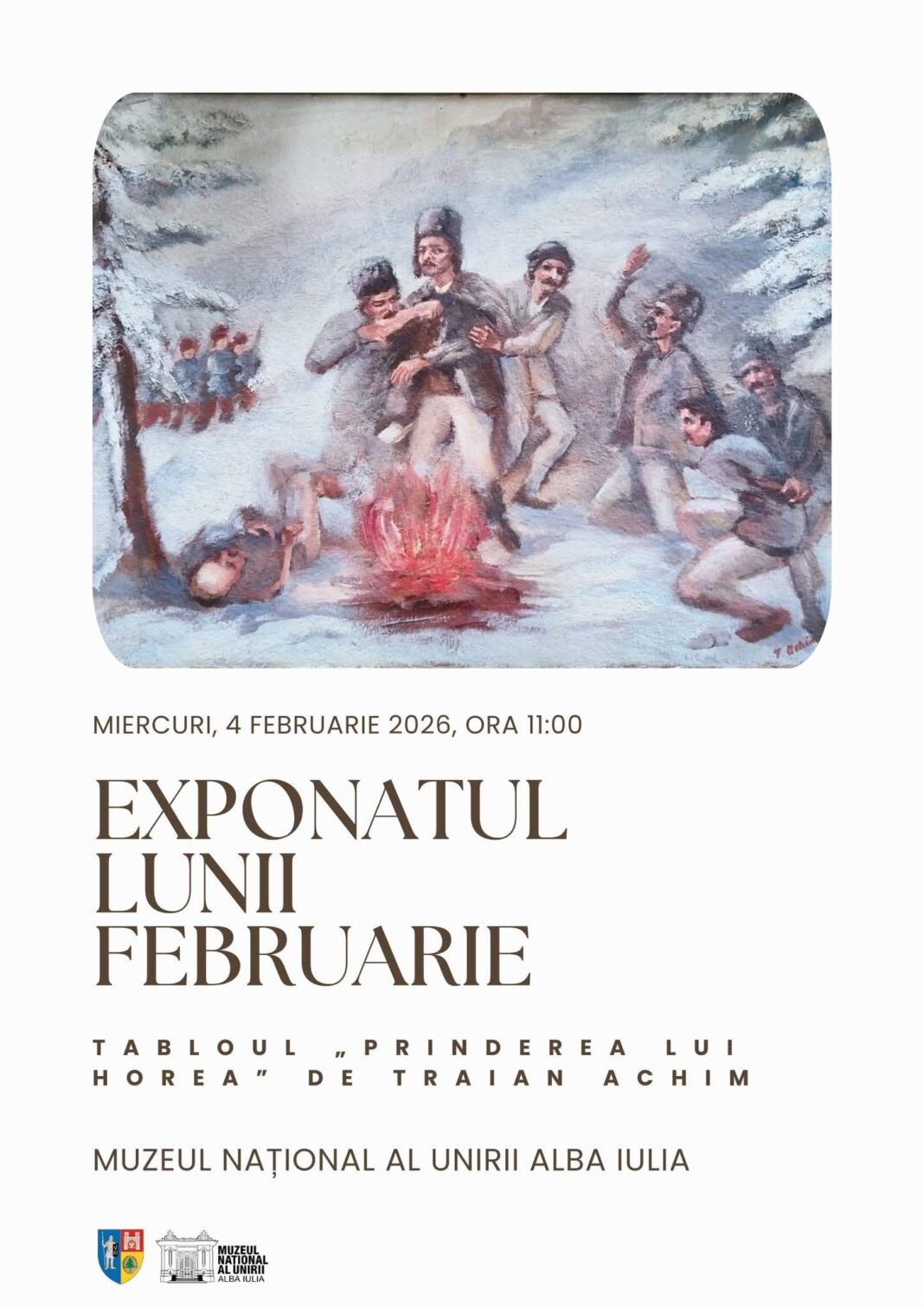 Miercuri, ora 11:00 Vernisajul exponatului lunii februarie, la Muzeul Național al Unirii Alba Iulia: tabloul „Prinderea lui Horea”, realizat de artistul Traian Achim