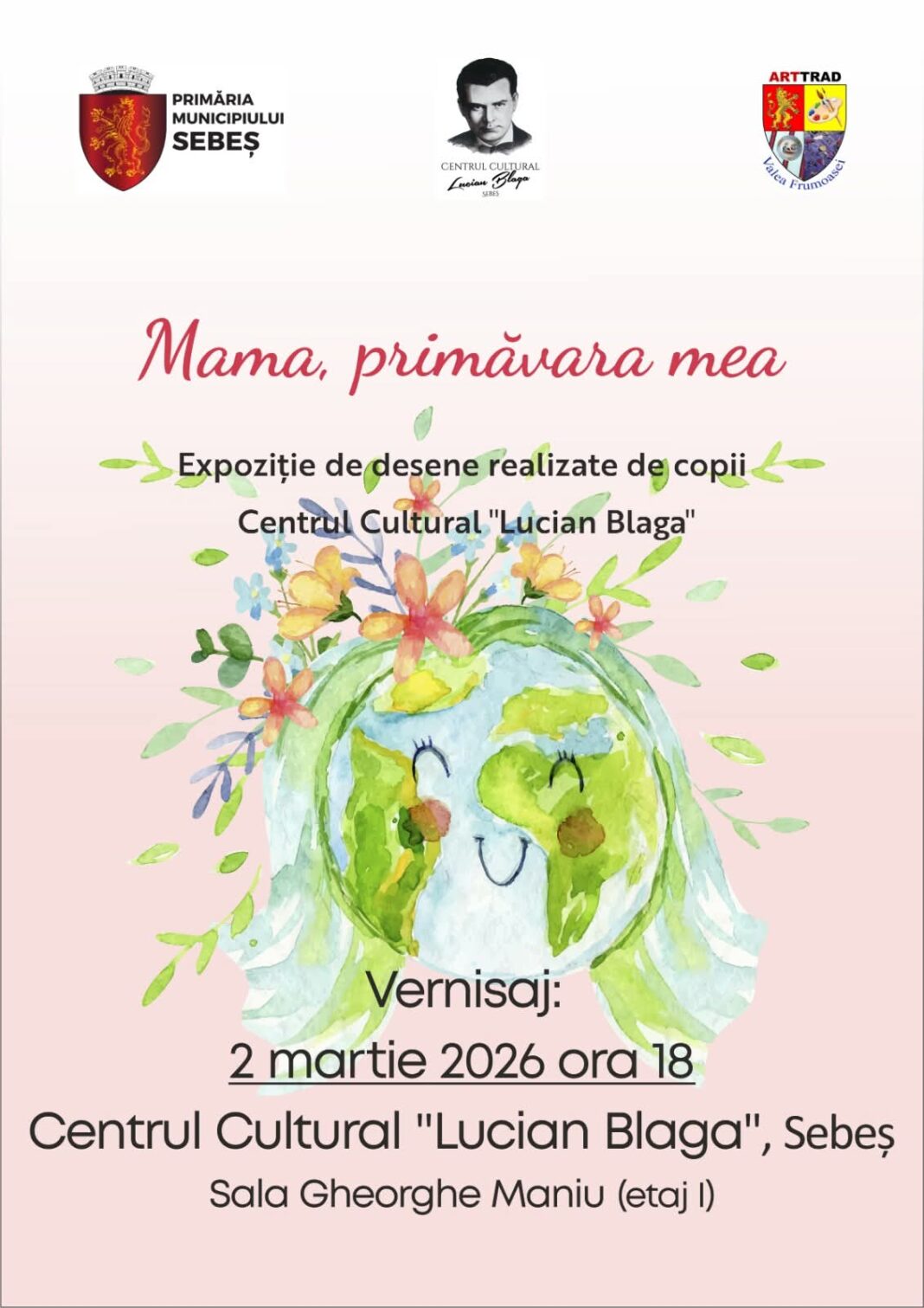 Luni: Evenimentul „Mama, primăvara mea”, la Centrul Cultural „Lucian Blaga” Sebeș: Expoziție de pictură realizată de aproape 60 de copii