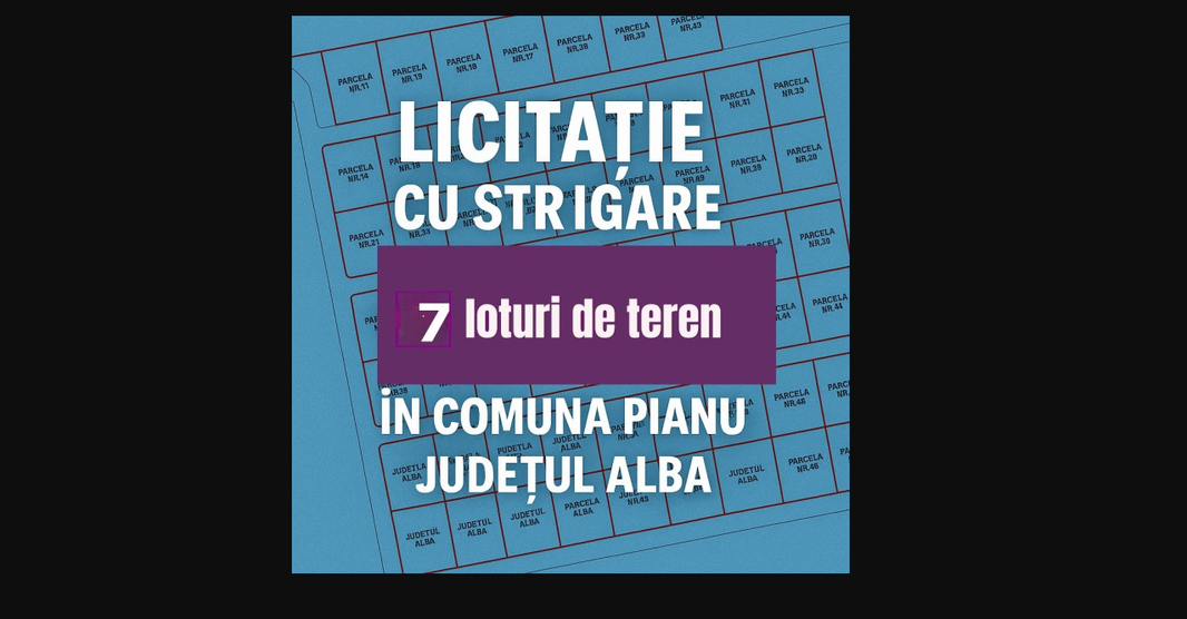 Anunț licitație publică deschisă cu strigare pentru vânzarea a 7 loturi de teren având o suprafață totală de 40.970 mp, situate în localitatea Pianu de Jos, ZONA „TEREN GOLF”,